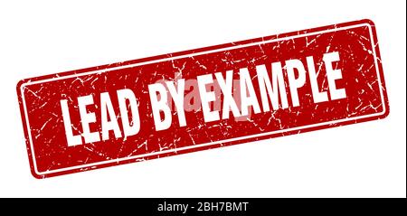 lead by example stamp. lead by example vintage red label. Sign Stock Vector