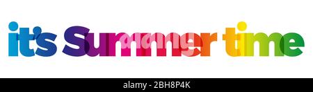 The word its Summer time. Vector banner with the text colored rainbow. Stock Vector