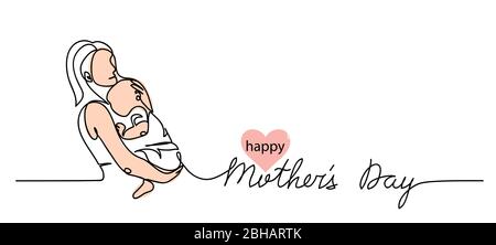 Happy Mothers Day simple vector web banner, background,poster,card. Woman with baby on her hands. Mothers Day lettering. One continuous line drawing Stock Vector