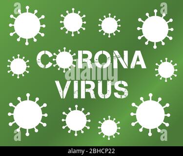 Graphic illustration of Corona virus with text "Corona virus", White virus, green background, vector. Pandemic, letters Stock Vector