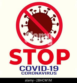 Vector illustration of stoppage sign with virus inside. Concept coronavirus COVID-19. No Infection. Dangerous Coronavirus Cell. Bacteria. Caution.Outbreak. Pandemic medical concept. Warning. Stock Vector