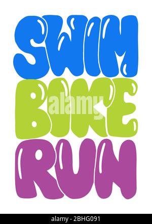 swim, bike, run hand drawn quote. cute phrase for cup, tshirt Stock Vector