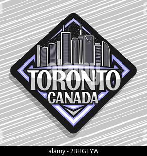 Vector logo for Toronto, black decorative road sign with line illustration of contemporary toronto city scape on dusk sky background, design fridge ma Stock Vector