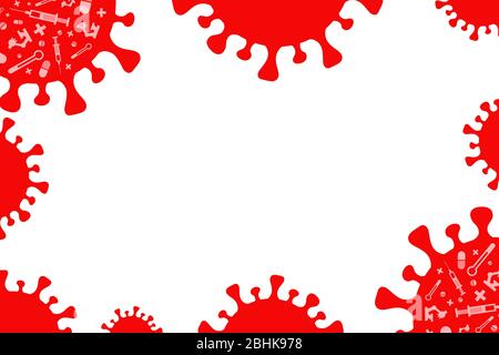 Frame of Coronavirus Covid-19 cells. Vector flat illustration of red coronavirus cells and medical instruments and pills isolated on white background. Health care and stay home concept. Stock Vector