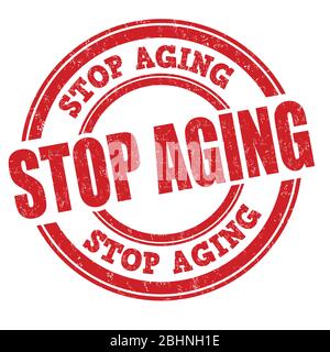 Stop aging sign or stamp on white background, vector illustration Stock Vector