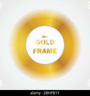 Abstract golden circle frame of shine gradient design element background. Use for ad, poster, artwork, template design, print. illustration vector eps Stock Vector