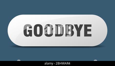 goodbye button. goodbye sign. key. push button Stock Vector Image & Art ...