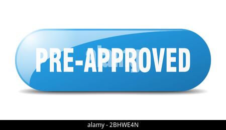 pre-approved button. pre-approved sign. key. push button. Stock Vector