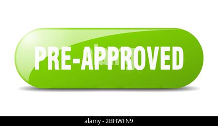 pre-approved button. pre-approved sign. key. push button. Stock Vector