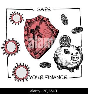 Poster against coronavirus epidemic with text Safe your finance. Design concept for economic and financial information projects. Shield protects piggy Stock Vector