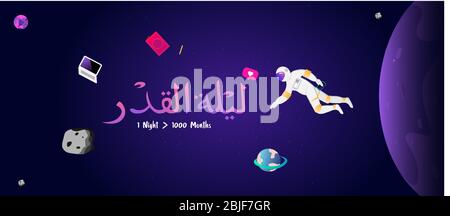 Astronauts fly to the arabic text, means Lailatul Qadar is A night worth more than 1000 months. Suitable for social media and printing to celebrate Ra Stock Vector