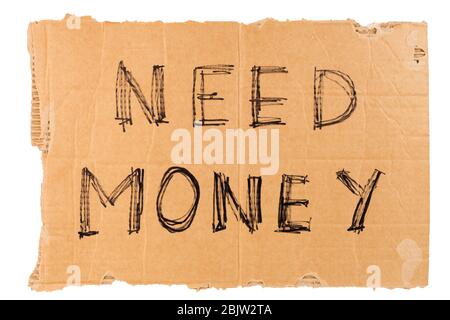 rectangular flat sheet of cardboard plackard with words need money, isolated on white background Stock Photo