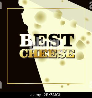 the best cheese. Horizontal banner advertising cheese. Promo poster. Stylish modern vector illustration.. Stock Vector