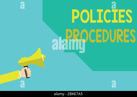 Writing note showing Policies Procedures. Business concept for Influence Major Decisions and Actions Rules Guidelines Hu analysis Hand Hold Megaphone Stock Photo