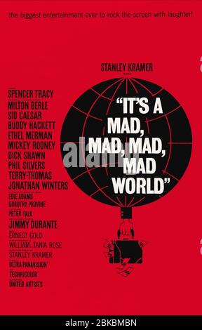 Movie Poster Film: It'S A Mad, Mad, Mad, Mad World (USA 1963)  Director: Stanley Kramer 07 November 1963 SAJ39984 Allstar Picture Library Limited/United Artists **Warning**  This Photograph is for editorial use only and is the copyright of United Artists  and/or the Photographer assigned by the Film or Production Company & can only be reproduced by publications in conjunction with the promotion of the above Film. A Mandatory Credit To United Artists is required. The Photographer should also be credited when known. No commercial use can be granted without written authority from the Film Company