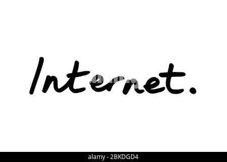 Internet handwritten on a white background. Stock Photo