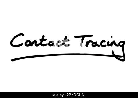 Contact Tracing handwritten on a white background. Stock Photo