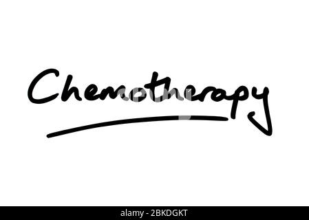 Chemotherapy handwritten on a white background. Stock Photo