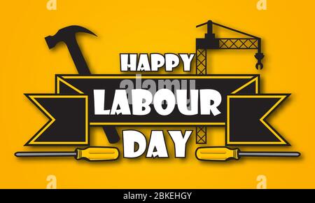 Happy labor day poster or banner design in yellow and black. 1 May International Labor Day. Greeting card with hammer, crane and screwdriver. Stock Vector