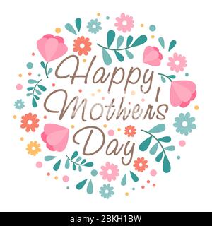 happy mothers day hand lettering handmade calligraphy with flowers and leaves. Stock Vector