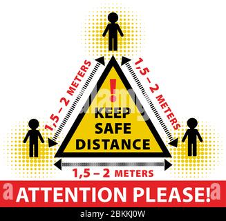 Keep Distance sign. Yellow danger triangle sign. Keep distance at least 1 -2 meters between people. Stopping spread of virus. Information warning sign Stock Vector