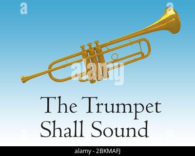 3D illustration of a golden trumpet with the text THE TRUMPET SHALL SOUND, isolated over pale blue gradient. Stock Photo