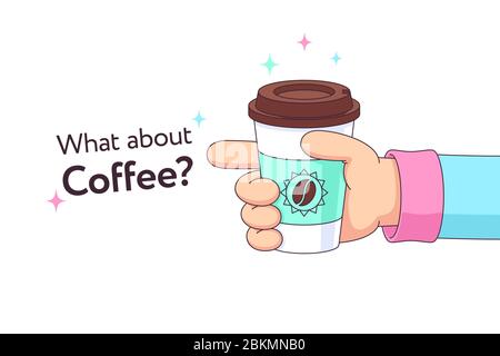 Take away fresh coffee cup. Cartoon human hand offers cup with hot chocolate. Coffee to go. Drink latte, cappuccino, americano, espresso for breakfast Stock Vector
