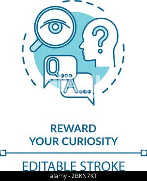 Reward your curiosity concept icon Stock Vector