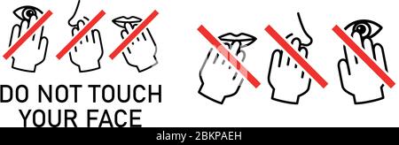 Set of do not touch your face icon. Simple black white drawing with hand touching mouth, nose, eye crossed by red line. Can be used during coronavirus Stock Vector