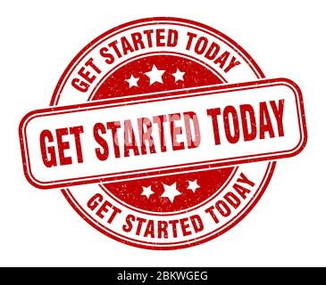 get started today stamp. get started today round grunge sign. label Stock Vector