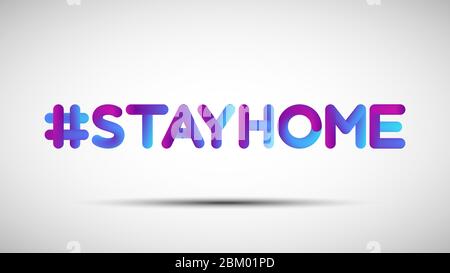 Hashtag Stay Home blended lettering. Vector illustration of liquid 3d abstract Stay Home text over white background Stock Vector
