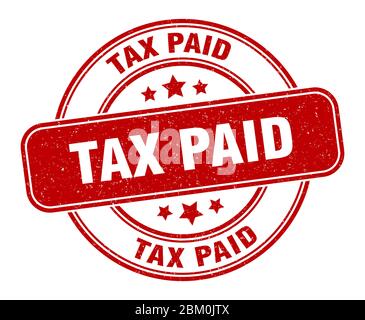 tax paid stamp. tax paid label. round grunge sign Stock Vector