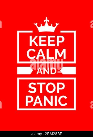 Motivational poster. Keep calm and stop panic. Red backgrond. Print design. Stock Vector