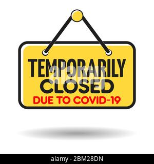 Temporarily closed sign due to coronavirus. Information warning sign about quarantine measures in public places. Stock Vector