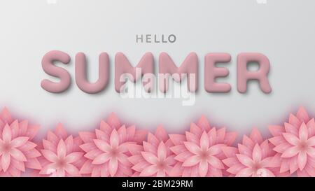 Background of pink paper flower and 3d white summer inscription. Hello summertime. Realistic 3d illustration. The poster for sale and an advertizing Stock Vector