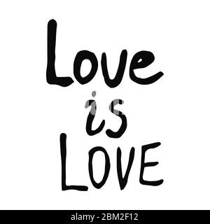 Lettering text Love is Love in doodle style - Life,Gets,Better,Together.Hand written pride, love, peace lettering with rainbow..LGBT rights symbol. Is Stock Vector