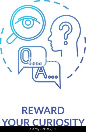 Reward your curiosity concept icon Stock Vector