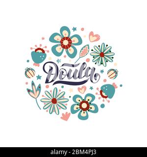 Doula lettering phrase. Vector logo illustration about childbirth partner. Design element for cards, banners, and flyers. Stock Vector