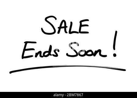 SALE Ends Soon! handwritten on a white background. Stock Photo