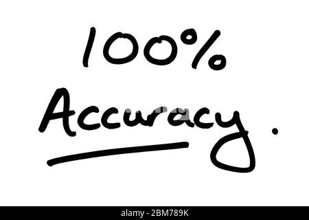 100% Accuracy handwritten on a white background. Stock Photo