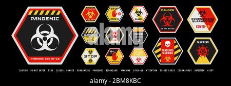 Set of coronavirus covid-19 quarantine biohazard warning and prohibition signs. Black, red and yellow high detailed design. Epidemic and Pandemic Warn Stock Vector