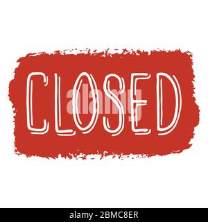 Hand sketched Closed quote with red grange frame. Lettering for poster, label, sticker, flyer, header, card, advertisement, announcement. Stock Vector