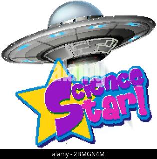 Font design for word science star with UFO flying illustration Stock Vector