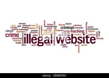 Illegal website word cloud concept on white background Stock Photo
