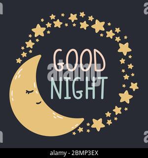Sleeping moon with stars around on a dark background. Good night vector illustration. Print for baby room, greeting card, kids and baby t-shirts and c Stock Vector