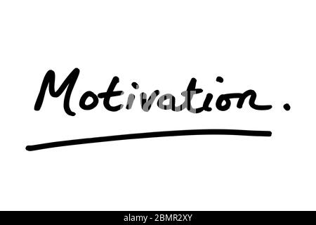 Motivation handwritten on a white background. Stock Photo