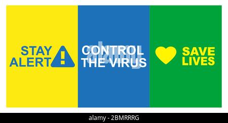 Stay Alert, Control The Virus, Save Lives Stock Vector