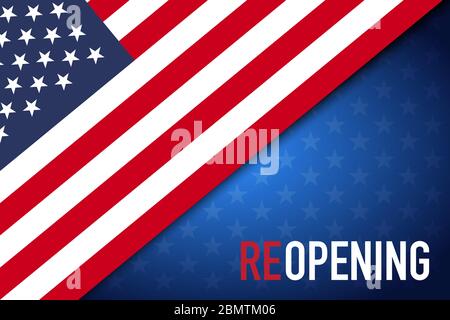 Concepts of reopening America after quarantine the country for prevention coronavirus pandemic outbreak. Vector EPS10 Stock Vector