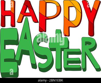 Happy EasTer - Congratulation. Colorful inscription. Lettering, text processing. Stock Vector
