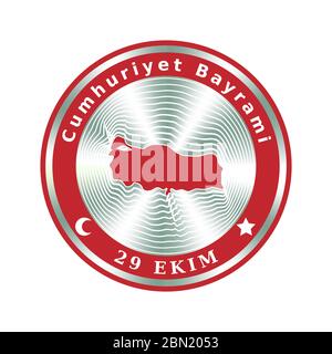 Cumhuriyet Bayrami, 29 ekim. 29 october Republic Day of Turkey. Event icon or badge with map, flag and silver holographic design for Turkish National Stock Vector